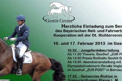 Einladung zum Seminar am 16. und 17. Februar Jungpferdebeurteilung und getrenntes Richten in Dressurprüfungen der Klasse L, M Einladung zum Seminar am 16. und 17. Februar Jungpferdebeurteilung und getrenntes Richten in Dressurprüfungen der Klasse L, M